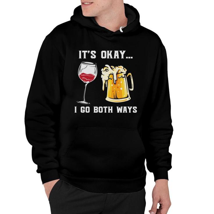 Its Okay I Go Both Way Funny Gifts For Beer Lovers Hoodie