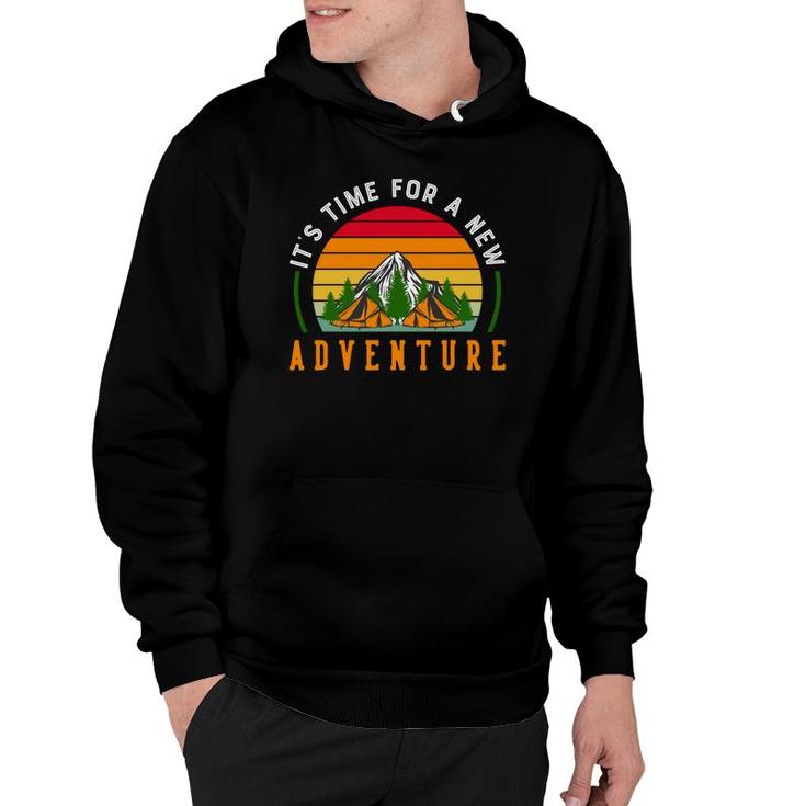 Its Time For A New Adventure Explore Travel Lover Hoodie