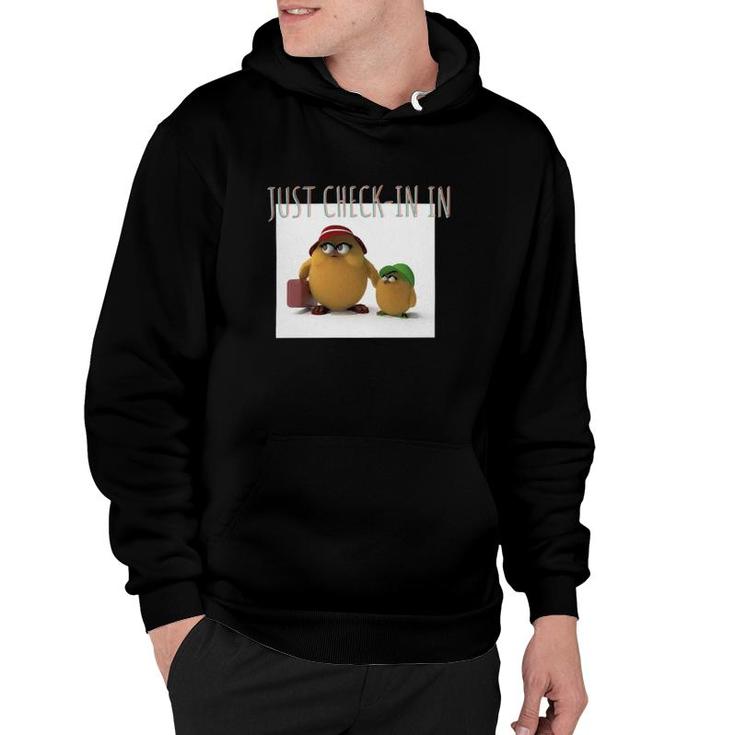 Just Checking In Funny Chicken Hoodie