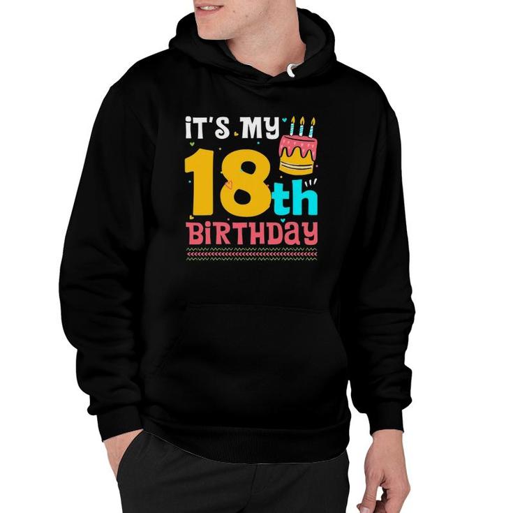 Kids Its My 18Th Birthday Funny Birthday For 18 Years Old Hoodie