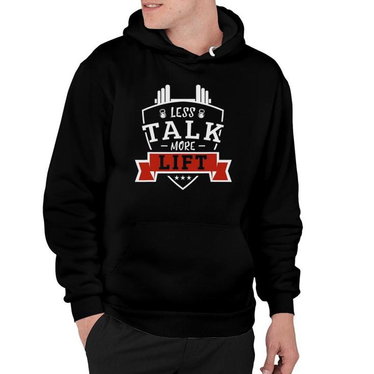 Less Talk More Lift Fitness Hoodie