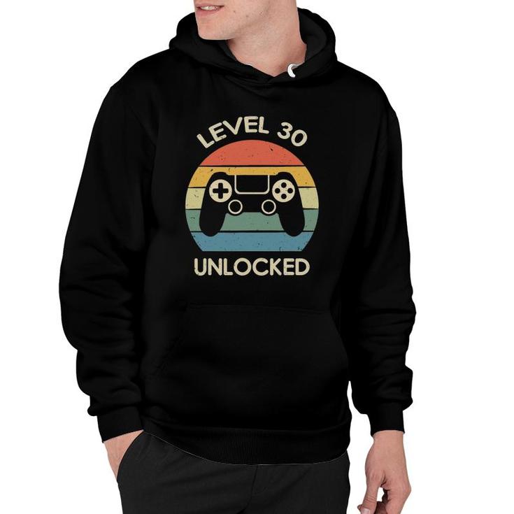 Level 30 Unlocked 30Th Gaming Birthday Gift Video Game Lover Hoodie