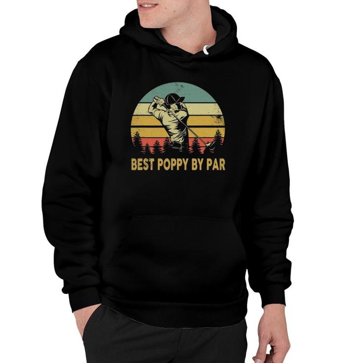 Mens Best Poppy By Par Funny Fathers Day Golf Gift Grandpa Retro Hoodie
