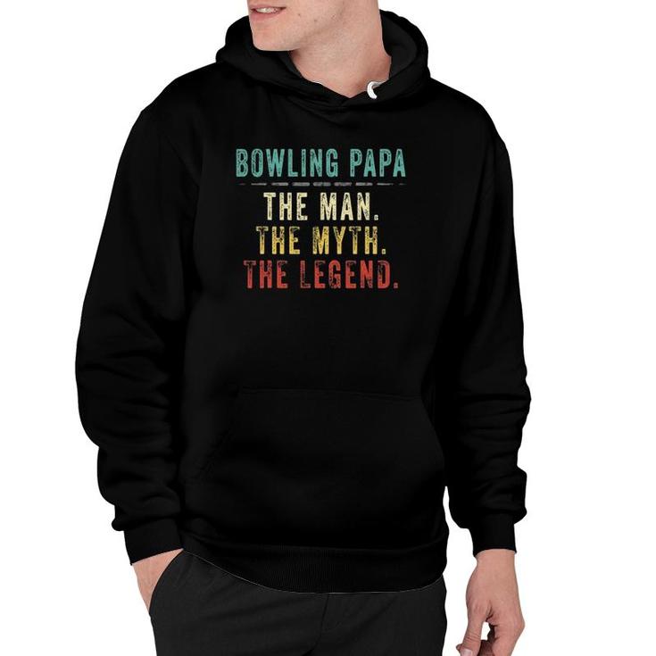 Mens Bowling Papa Fathers Day Gift Bowling Man Myth Legend Hoodie