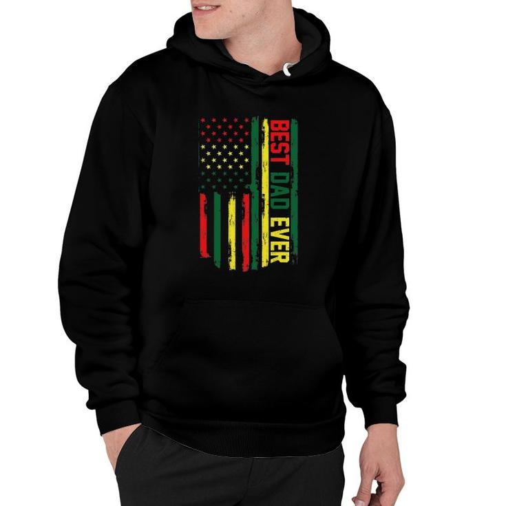 Mens Juneteenth Best Dad Ever American Flag For Fathers Day Hoodie