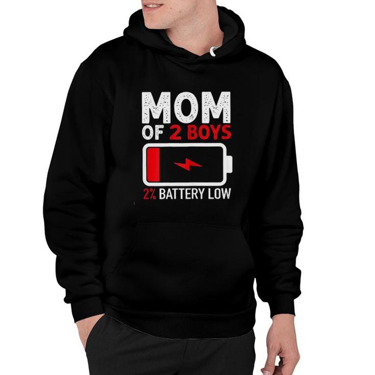 Mom Of 2 Boys 2 Percent Battery Low New Trend 2022 Hoodie