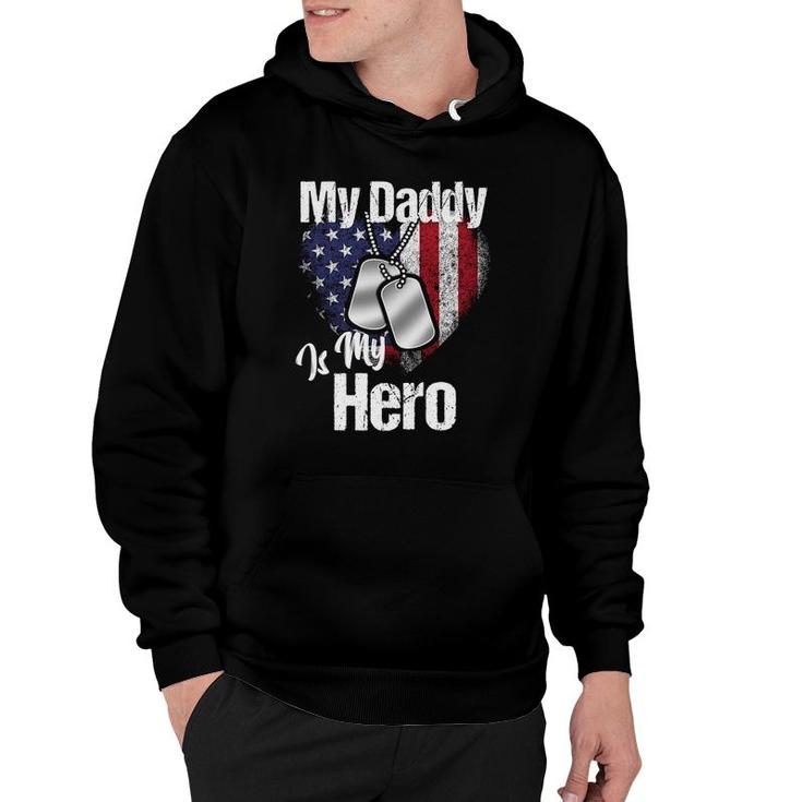 My Daddy Is My Hero  Military Dog Tags Usa Flag Heart Hoodie