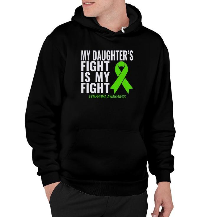 My Daughters Fight Is My Fight Lymphoma Cancer Hoodie