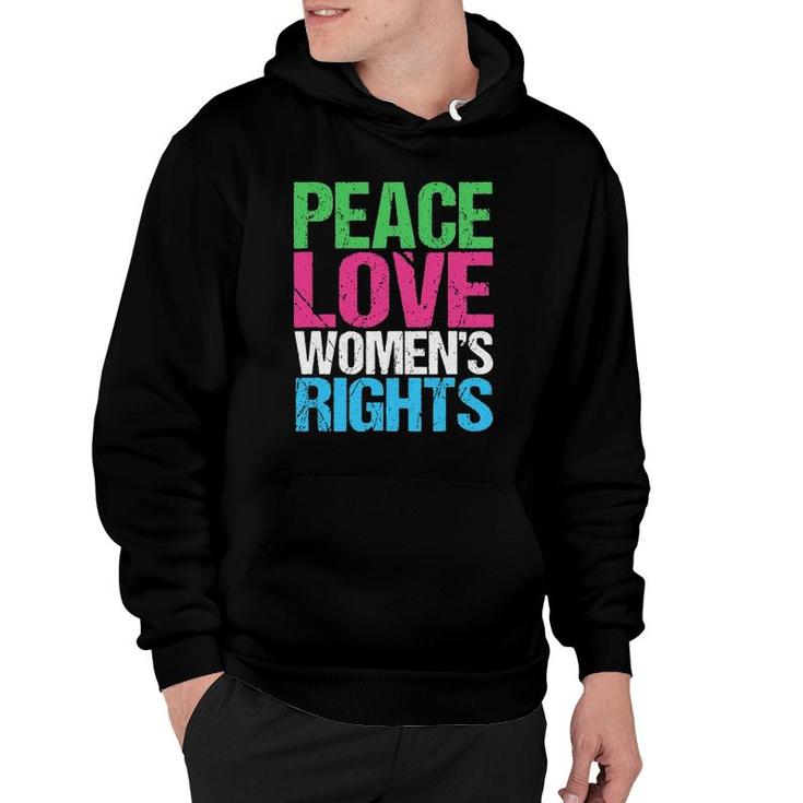 Peace Love Womens Rights Feminist Hoodie