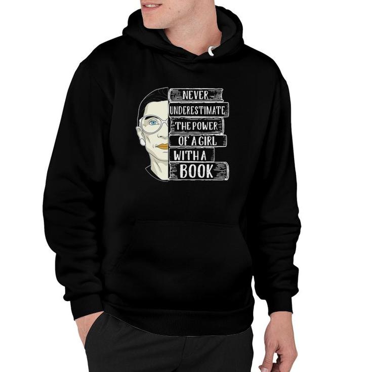 Rbg Gift Never Underestimate The Power Of A Girl With A Book Quote Hoodie