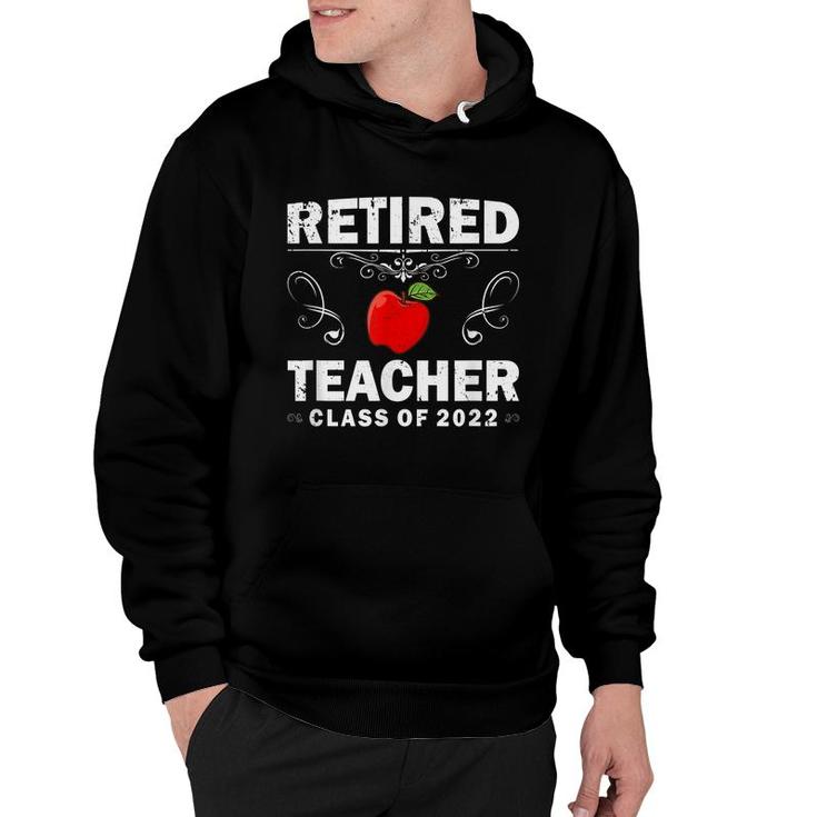 Retired Teacher Class Of 2022 Teacher Retirement Hoodie