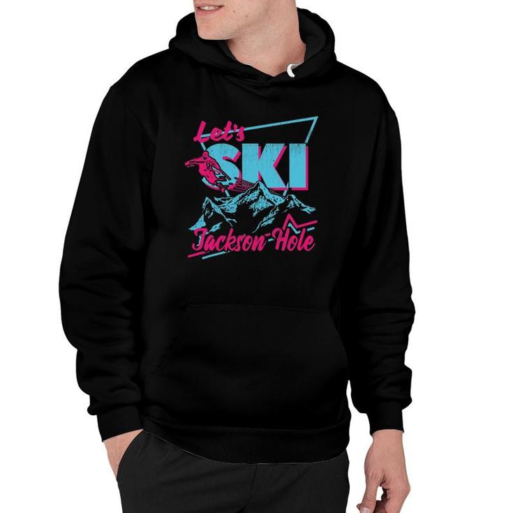 Retro Jackson Hole Ski Vintage 80S Ski Outfit Hoodie