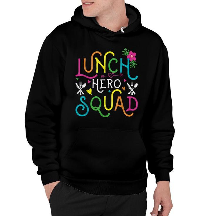 School Lunch Hero Squad Funny Cafeteria Workers Gifts  Hoodie