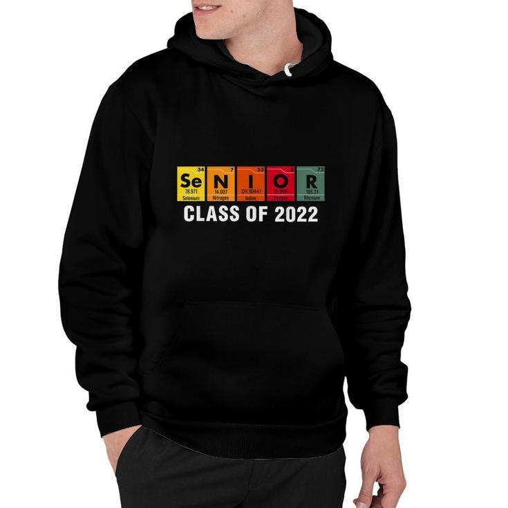 Senior Class Of 2022 Chemistry Elements Periodic Table  Hoodie