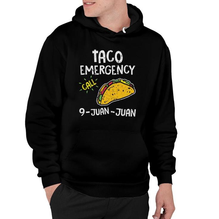 Taco Emergency Call 9 Juan Juan 911 Cinco De Mayo Hoodie