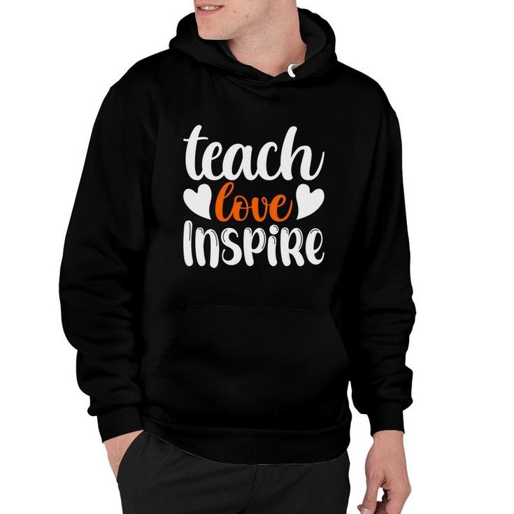 Teach Love Inspire Orange White Teacher Hoodie