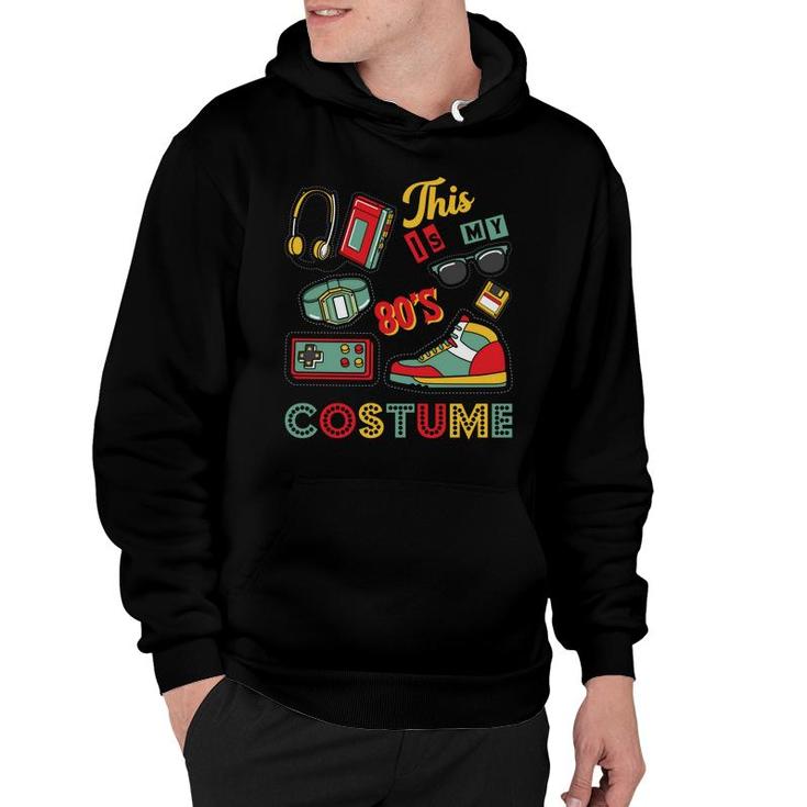 This Is My 80S Costume Skate Sunglasses Mixtape Funny 80S 90S Products Hoodie
