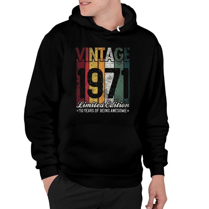 Vintage 1971 50 Years Of Being Awesome Gift Limited Edition Hoodie