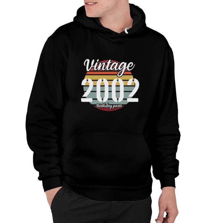 Vintage 2002 Birthday Parts Is 20Th Birthday With New Friends Hoodie