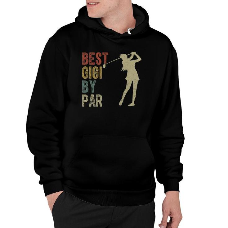 Vintage Best Gigi By Par Outfit Mothers Day Golfing Hoodie