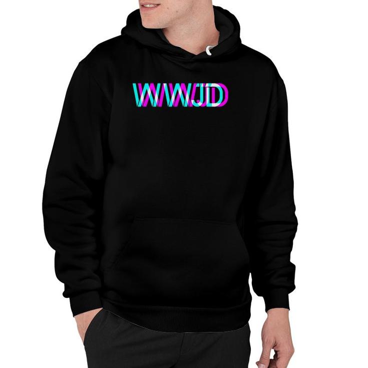 What Would Jesus Do Wwjd Christian Faith Believer Hoodie