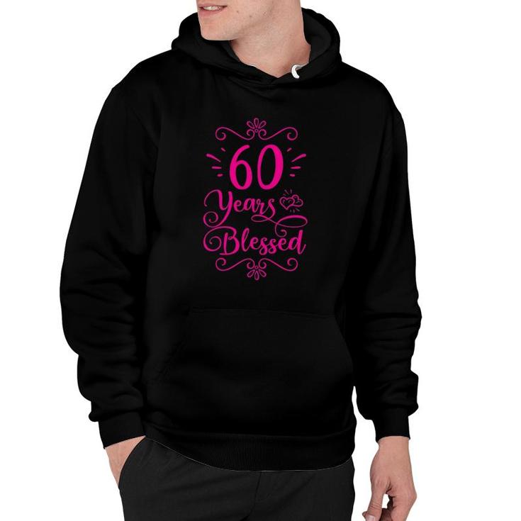 Womens 60 Years Blessed Christian 60Th Birthday 60 Years Old Hoodie