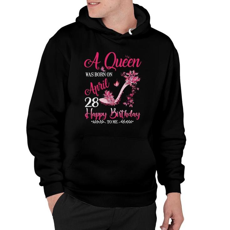 Womens A Queen Was Born On April 28 28Th April Birthday Hoodie
