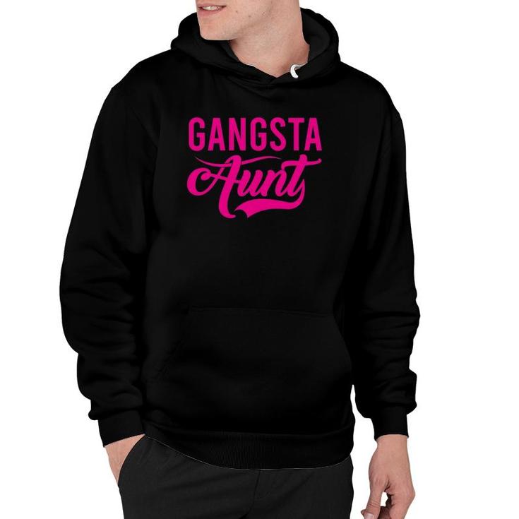 Womens Funny Gangsta Aunt Aunties Titas Family Matching Hoodie