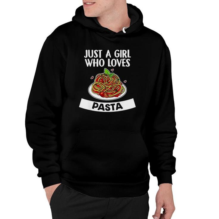 Womens Just A Girl Who Loves Pasta Cute Italian Food Lover Costume Hoodie