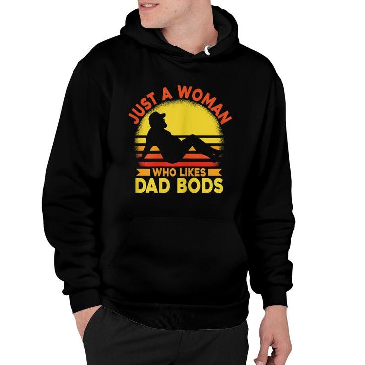 Womens Just A Woman Who Likes Dad Bods  Hoodie