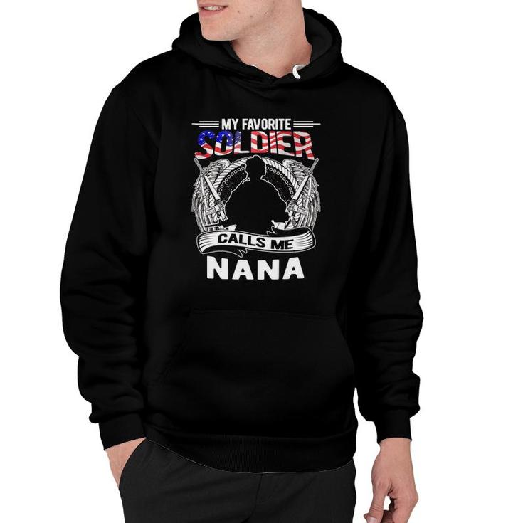 Womens My Favorite Soldier Calls Me Nana - Proud Army Grandma Gift  Hoodie