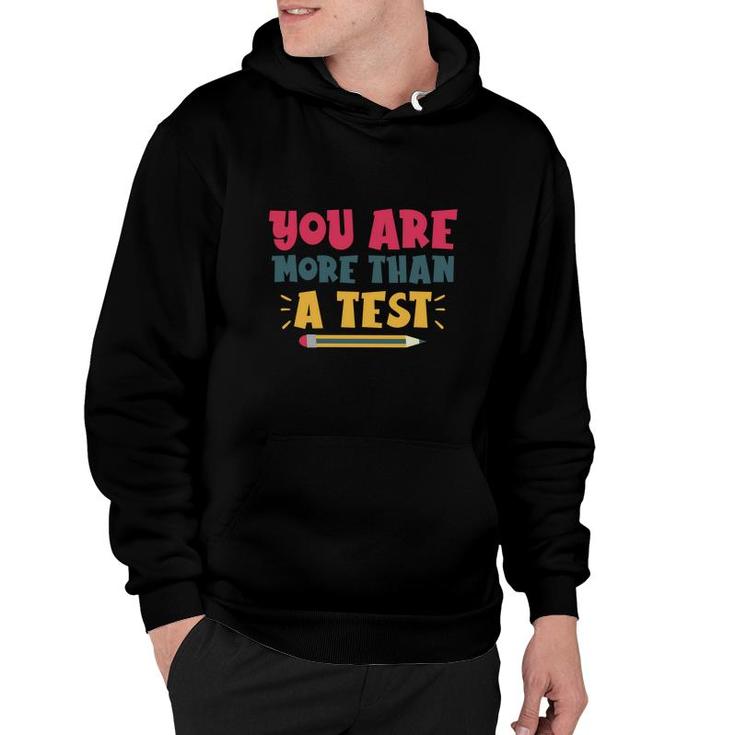 You Are More Than A Test Yellow Pencil Test Day Hoodie