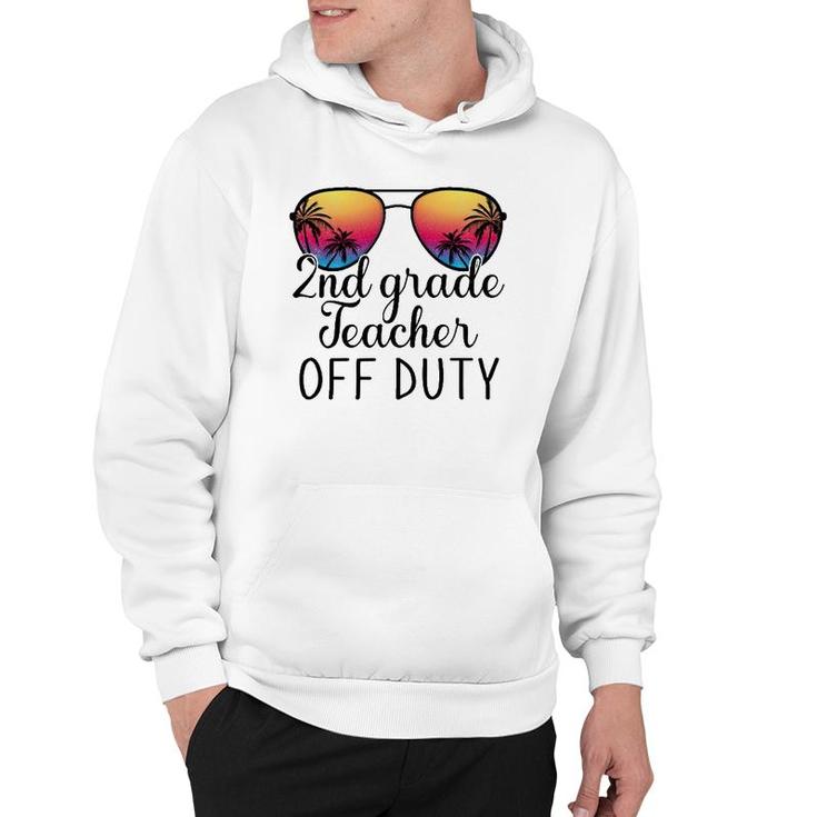 2Nd Grade Teacher Off Duty Sunglasses Beach Teacher Summer Hoodie