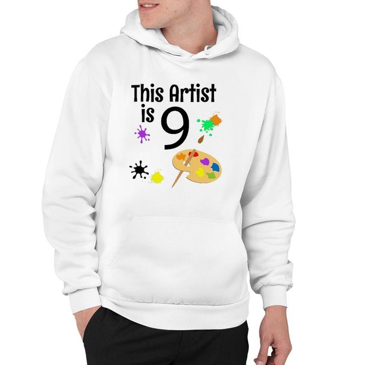 9 Years Old Art Painting Birthday Party 9Th Birthday  Hoodie