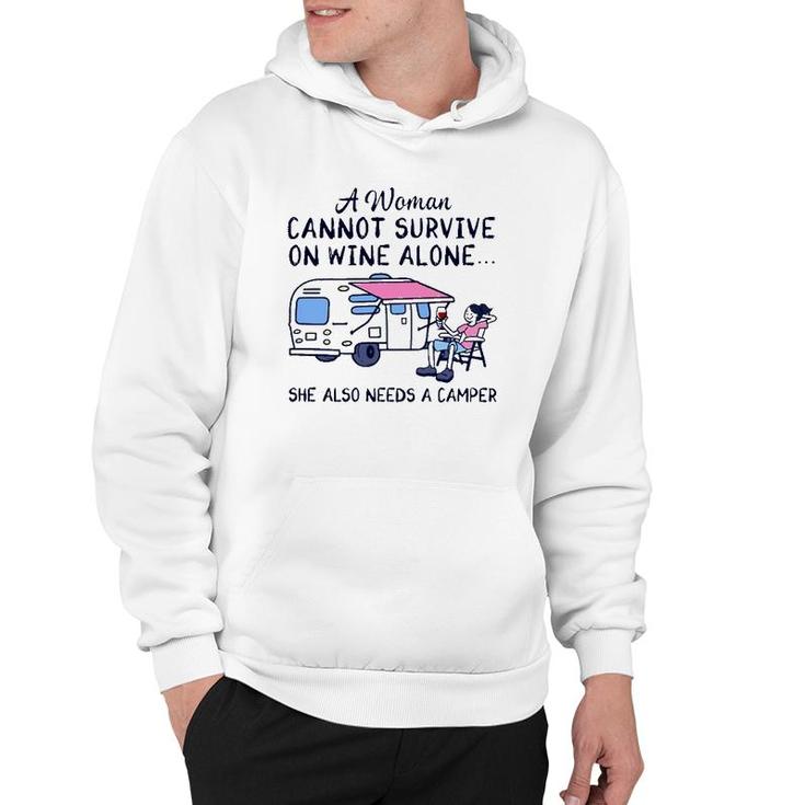A Woman Cannot Survive On Wine Alone She Also Needs A Camper Camping Lover Hoodie