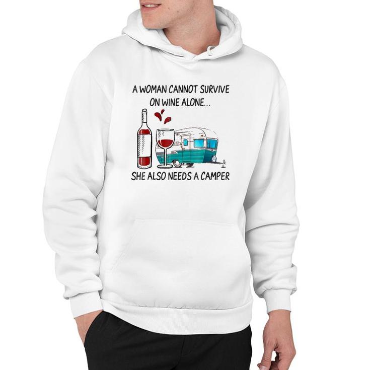 A Woman Cannot Survive On Wine Alone She Also Needs A Camper Hoodie