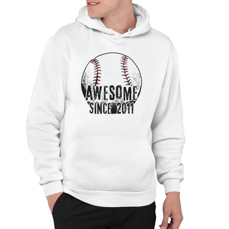 Awesome Since 2011 11 Years Old Baseball Player 11St Birthday Hoodie