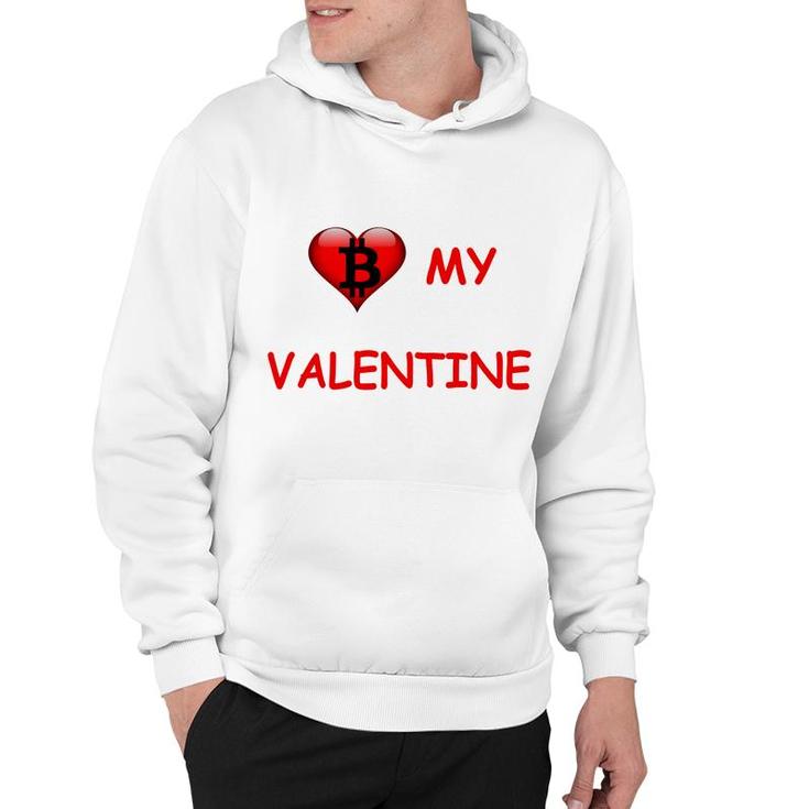 Be My Valentine Funny Bitcoin Hoodie