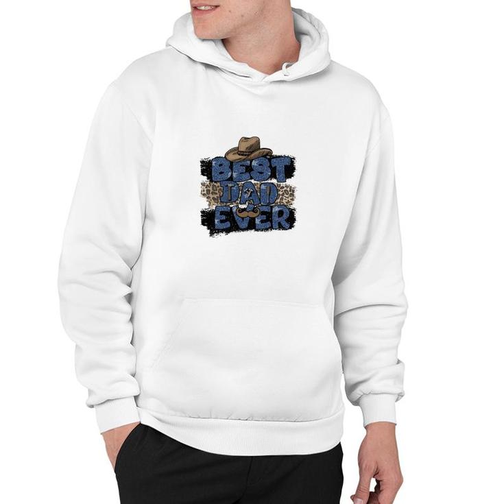 Best Dad Ever Blue Gilter Leoprad Cowboy Hat Fathers Day Hoodie