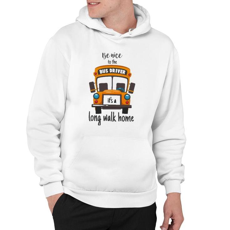 Bus Driver  Funny School Bus Driver Gift Quote Hoodie