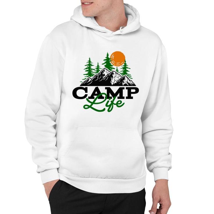 Camp Life Of Travel Lover In The Mountains Hoodie