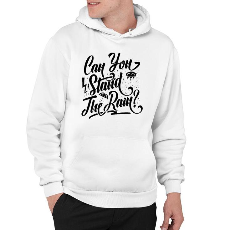 Can You Stand The Rain Ronnie Bobby Ricky Mike Ralph Johnny  Hoodie