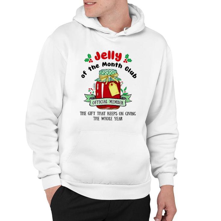 Christmas Jelly Of The Month Club Official Member Hoodie