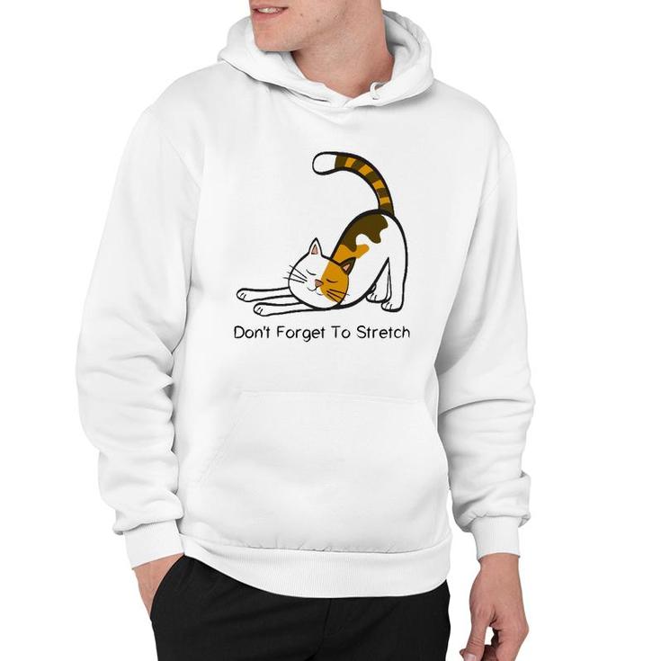 Dont Forget To Stretch Yoga Cat Lover Workout Hoodie