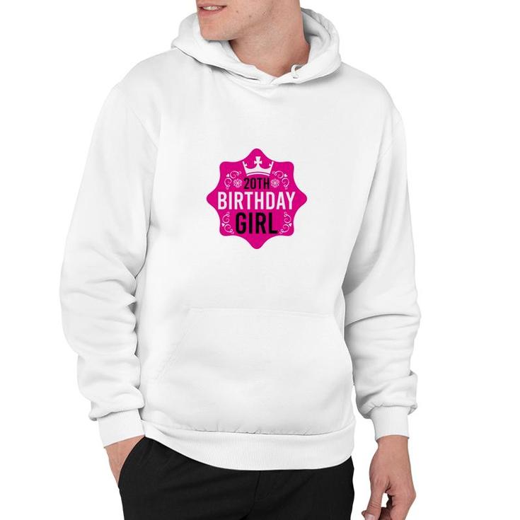 Happy Beautiful 20Th Birthday Girl With Many Good Wishes Since I Was Born In 2002 Hoodie