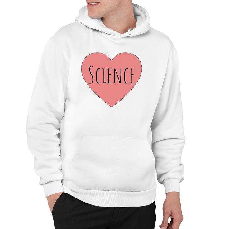 Heart Pastel Pink Valentine Humor Scientists I Love Science Hoodie