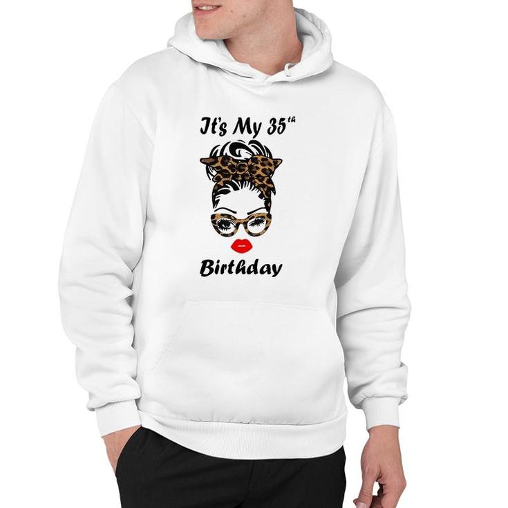 Its My 35Th Birthday Happy 35 Years Old Messy Bun Leopard Hoodie