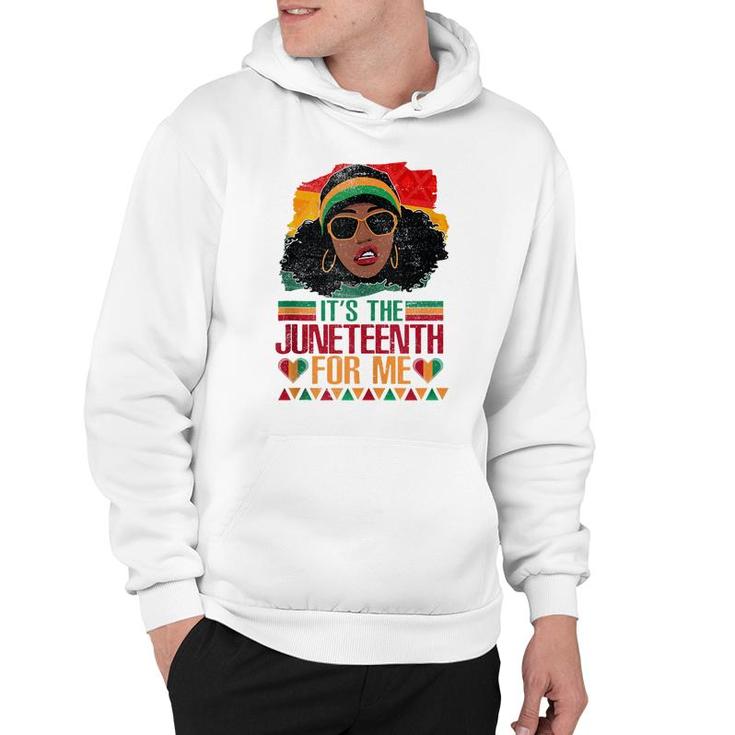 Its The Juneteenth For Me Free-Ish Since 1865 Independence   Hoodie