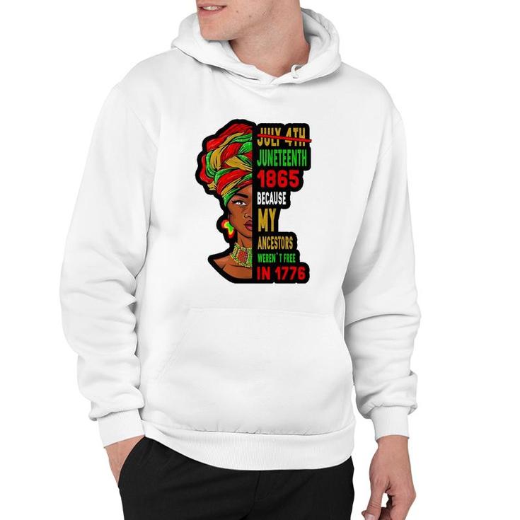July 4Th Juneteenth 1865 Present For African American Hoodie
