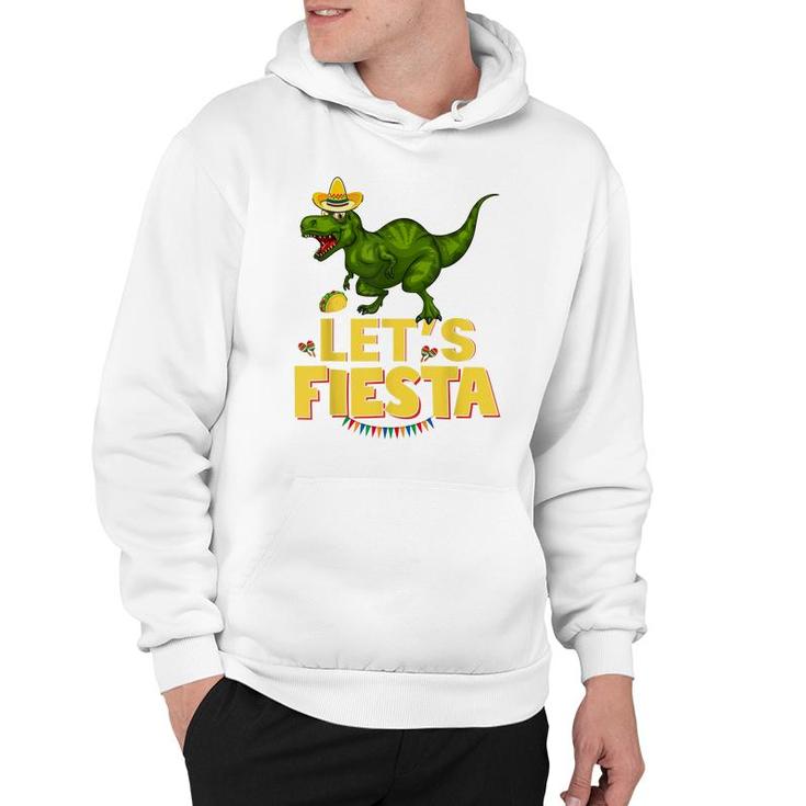Lets Fiesta Sombrero Dinosaur Lover Funny Cinco De Mayo  Hoodie